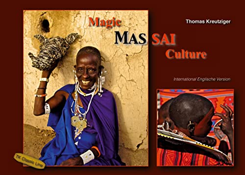 Magical Maasai Culture: My Friend Yacon