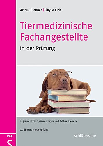 Kiris, Sibylle: Tiermedizinische Fachangestellte in der Prüfung