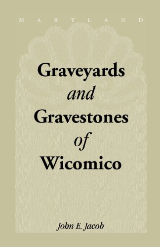 Graveyards & Gravestones of Wicomico [Maryland]
