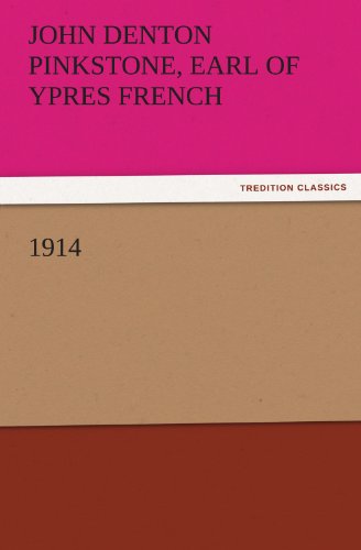 1914 (TREDITION CLASSICS)