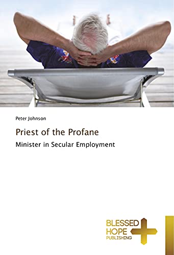 Priest of the Profane: Minister in Secular Employment