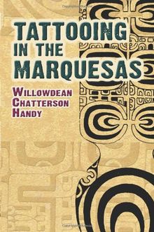 Tattooing in the Marquesas (Dover Books on Anthropology and Folklore)