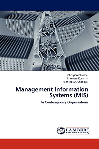 Management Information Systems (MIS): In Contemporary Organizations