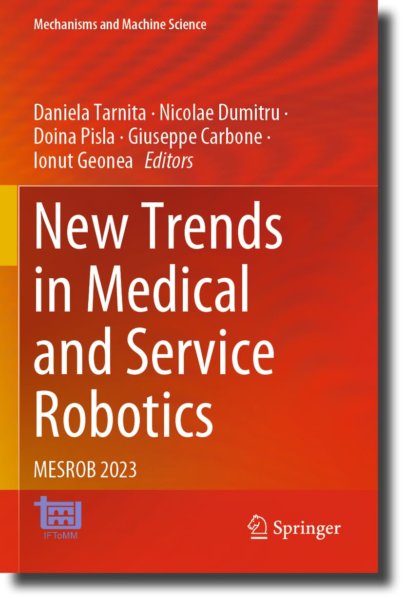 New Trends in Medical and Service Robotics: MESROB 2023 (Mechanisms and Machine Science, Band 133)
