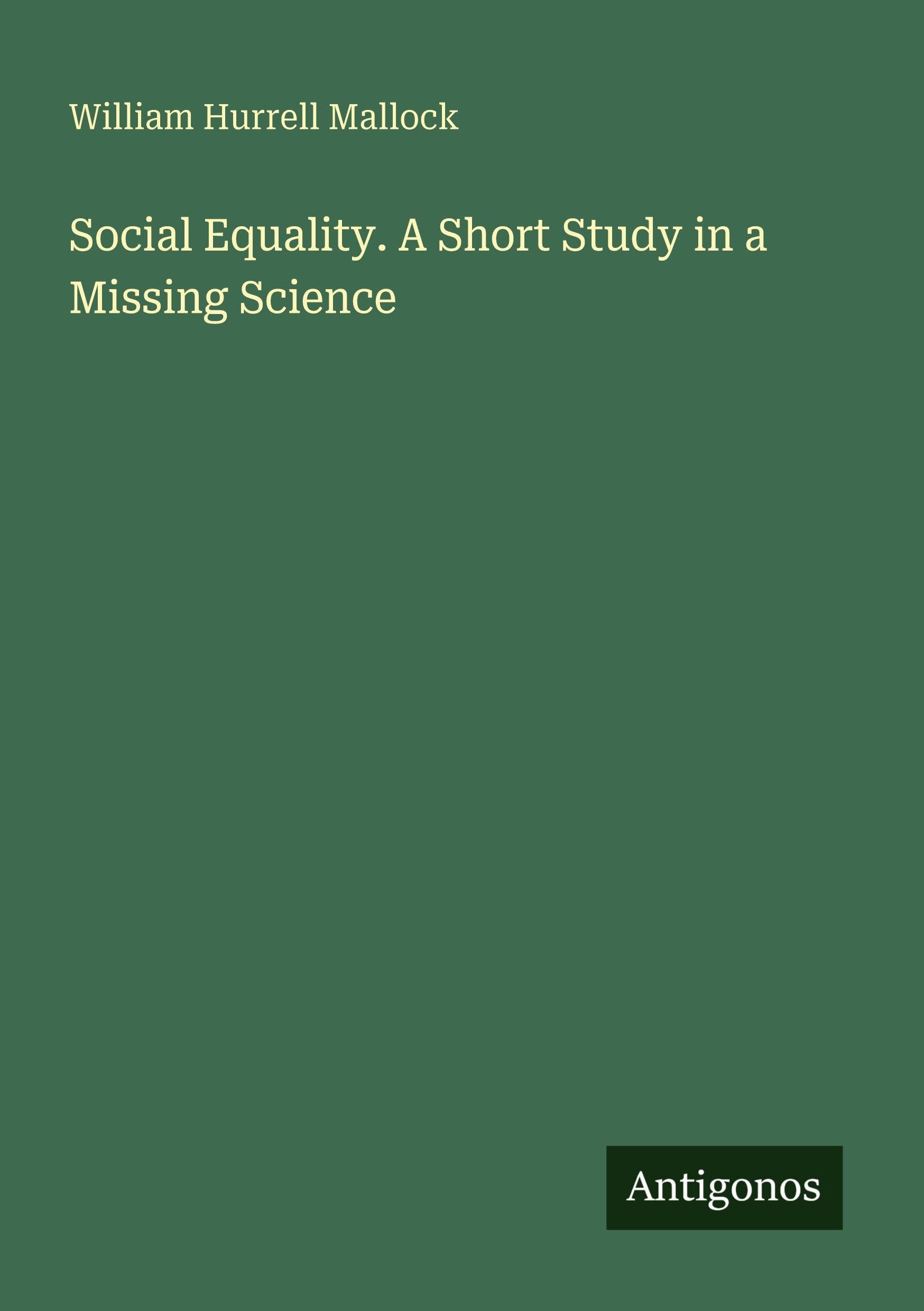 Social Equality. A Short Study in a Missing Science