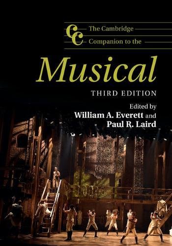 The Cambridge Companion to the Musical (Cambridge Companions to Music)