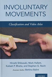 Involuntary Movements: Classification and Video Atlas