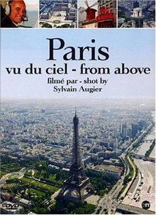 Paris vu du ciel - filmé par sylvain augier [FR Import]