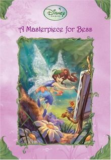 A Masterpiece for Bess (Disney Fairies) (A Stepping Stone Book(TM))