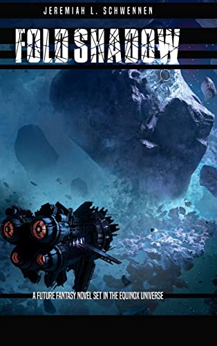 Fold Shadow: A Future Fantasy Novel