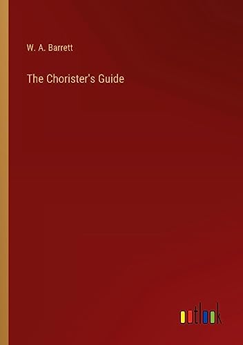 The Chorister's Guide
