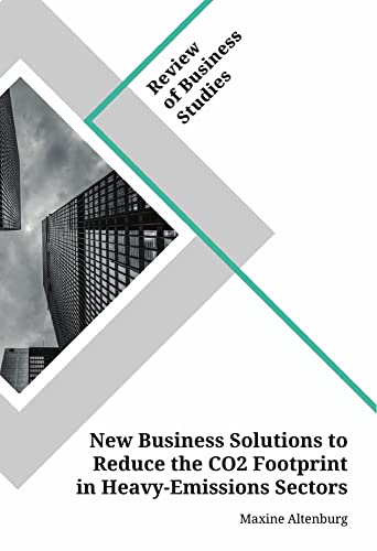 New Business Solutions to Reduce the CO2 Footprint in Heavy-Emissions Sectors