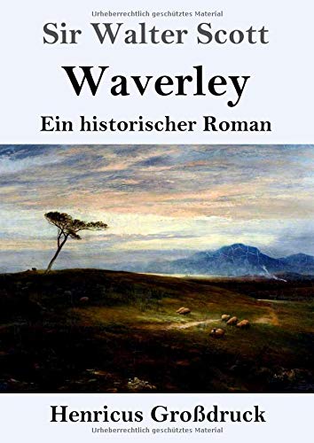 Waverley: oder So war's vor sechzig Jahren