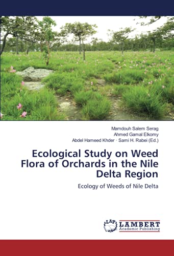 Ecological Study on Weed Flora of Orchards in the Nile Delta Region: Ecology of Weeds of Nile Delta