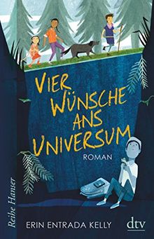 Vier Wünsche ans Universum (Reihe Hanser)