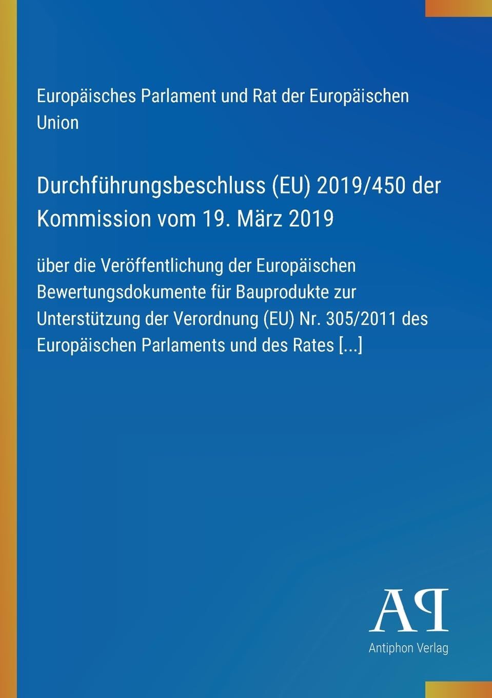 Durchführungsbeschluss (EU) 2019/450 der Kommission vom 19. März 2019