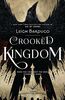 Crooked Kingdom: Book 2 (Six of Crows, Band 2)