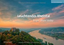 Leuchtendes Rheintal - Bright Rhine Valley