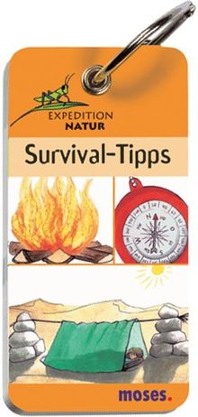Expedition Natur. Survival-Tipps