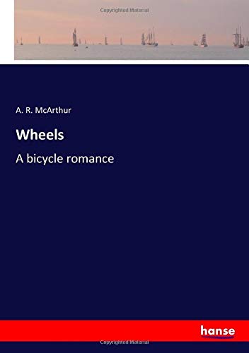 Wheels: A bicycle romance