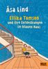 Ellika Tomson und ihre Entdeckungen im blauen Haus: Roman