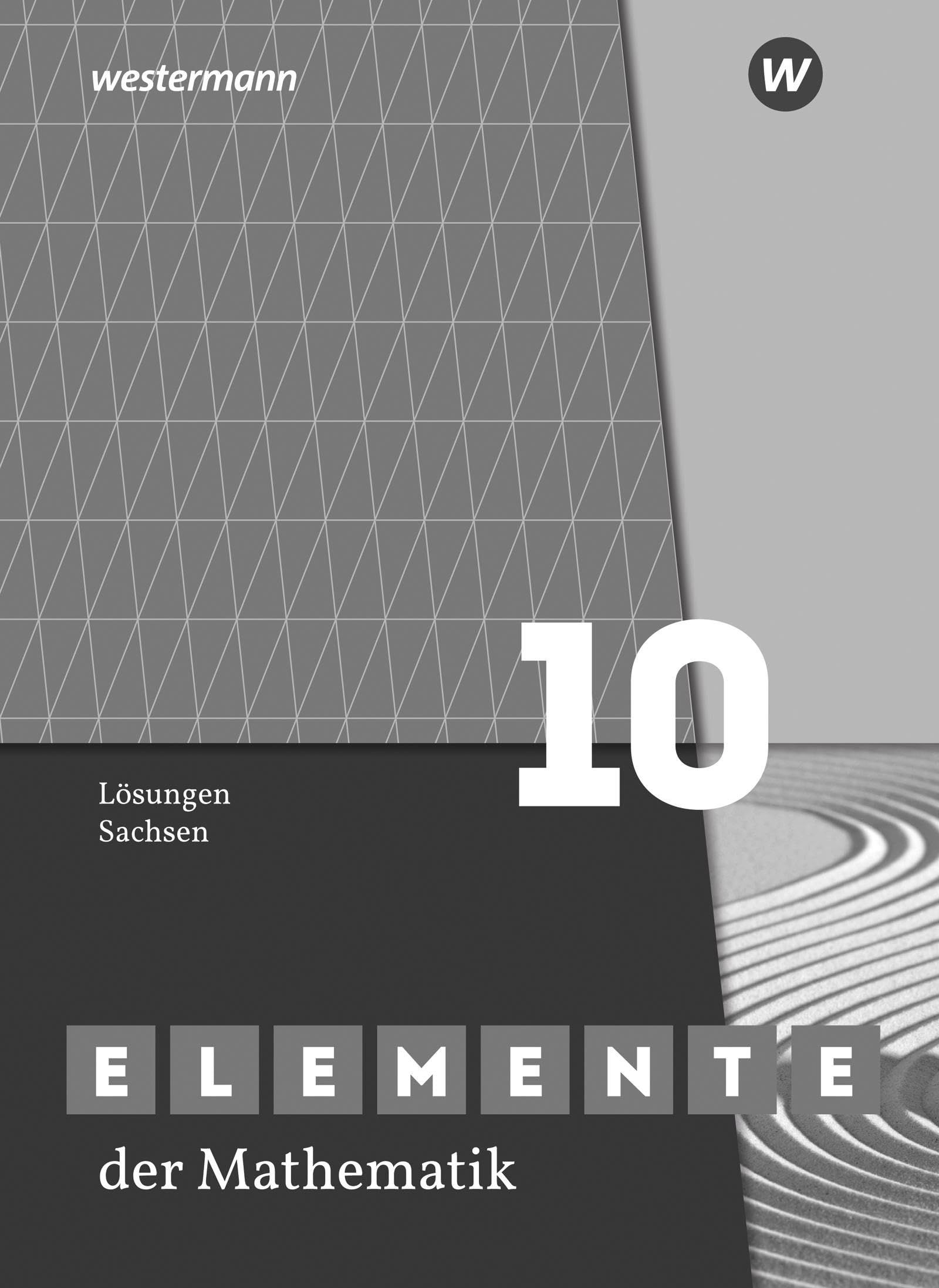 Elemente der Mathematik SI - Ausgabe 2019 für Sachsen: Lösungen 10: Sekundarstufe 1 - Ausgabe 2019