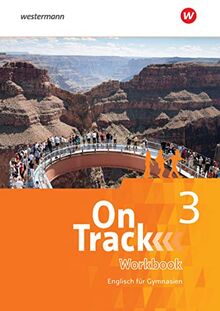 On Track - Englisch für Gymnasien: Workbook 3