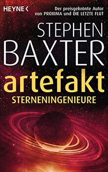 Das Artefakt - Sterneningenieure: Roman