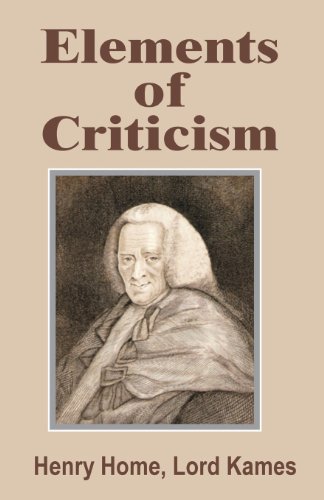 Lord Kames, Henry Home Elements Of Criticism