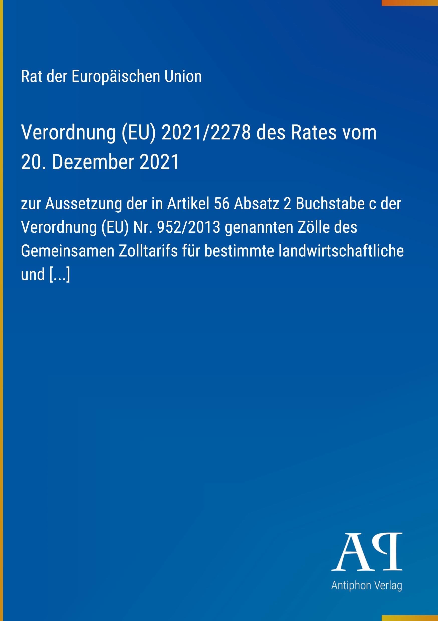 Verordnung (EU) 2021/2278 des Rates vom 20. Dezember 2021