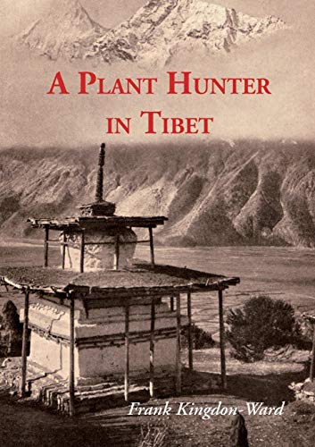 A Plant Hunter in Tibet
