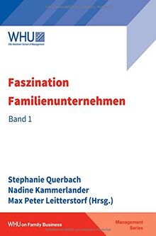 Faszination Familienunternehmen: Band 1