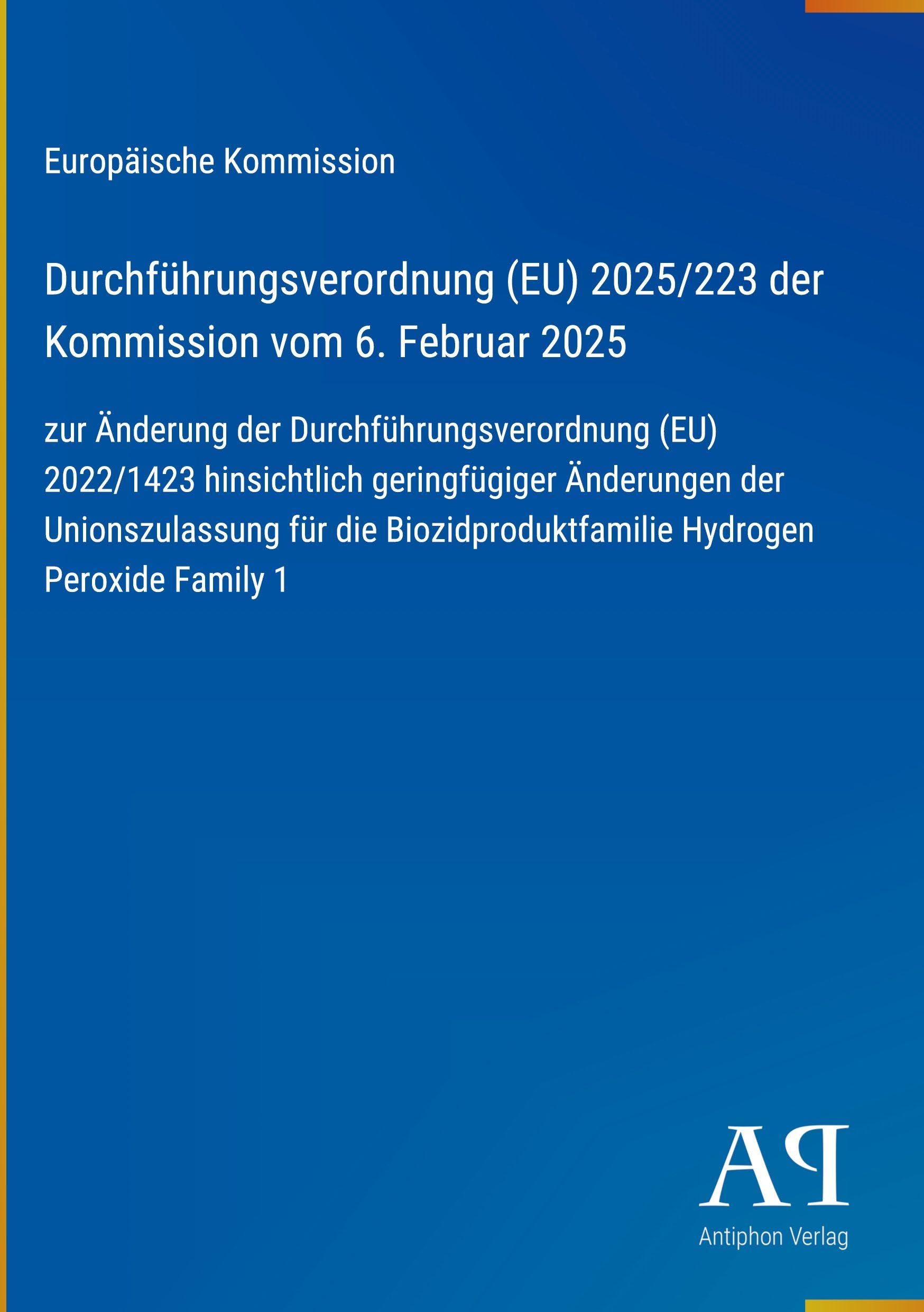 Durchführungsverordnung (EU) 2025/223 der Kommission vom 6. Februar 2025