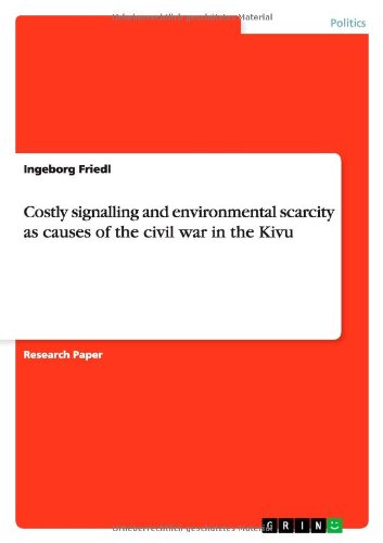 Costly signalling and environmental scarcity as causes of the civil war in the Kivu