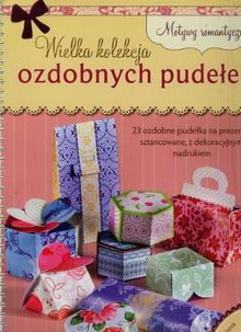Die große Schachtelparade - Nostalgie-Motive: 23 attraktive Geschenkboxen, vorgestanzt und dekorativ bedruckt