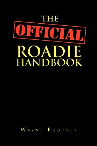 The Official Roadie Handbook