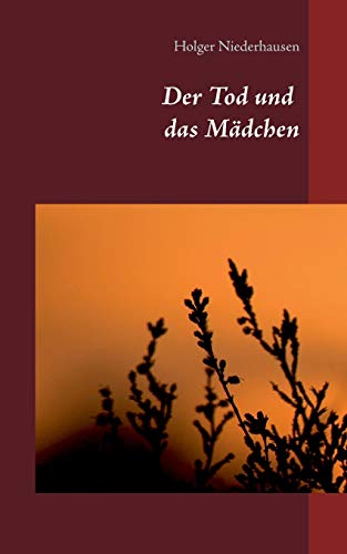 Der Tod und das Mädchen