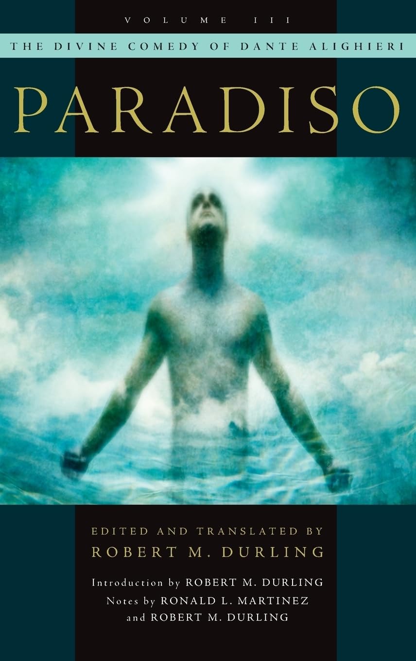 Paradiso: Volume 3: Paradiso (Divine Comedy of Dante Alighieri)
