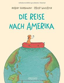 Die Reise nach Amerika (Neuausgabe)