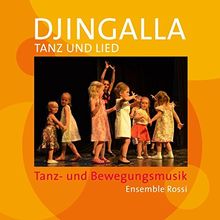 Djingalla | Tanz und Lied: Instrumentalmusik für jedes Alter