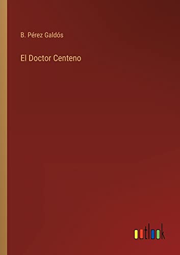 El Doctor Centeno