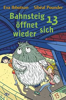 Bahnsteig 13 öffnet sich wieder: Spannendes Kinderbuch ab 8 von Pounder, Sibéal | Buch | Zustand sehr gut