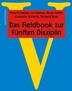 Das Fieldbook zur Fünften Disziplin