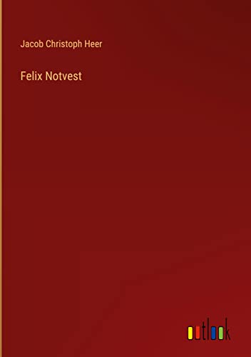 Felix Notvest