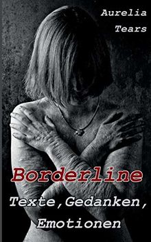 Borderline - Texte, Gedanken, Emotionen (Drahtseil-Läufer)