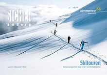 Sicher am Berg: Skitouren: Risikomanagement Stop or Go© und Notfall Lawine