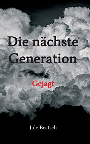 Die nächste Generation: Gejagt