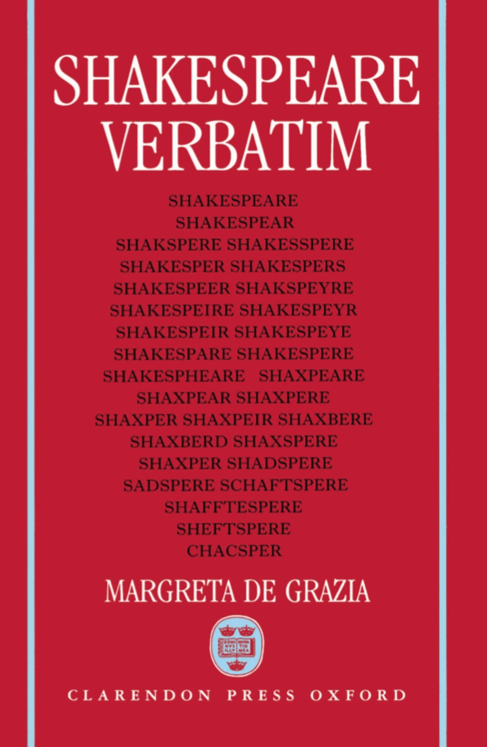 Shakespeare Verbatim: The Reproduction of Authenticity and the 1790 Apparatus