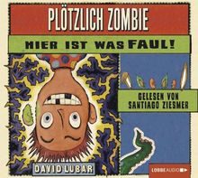 Plötzlich Zombie - Hier ist was faul!: . 2. Teil.