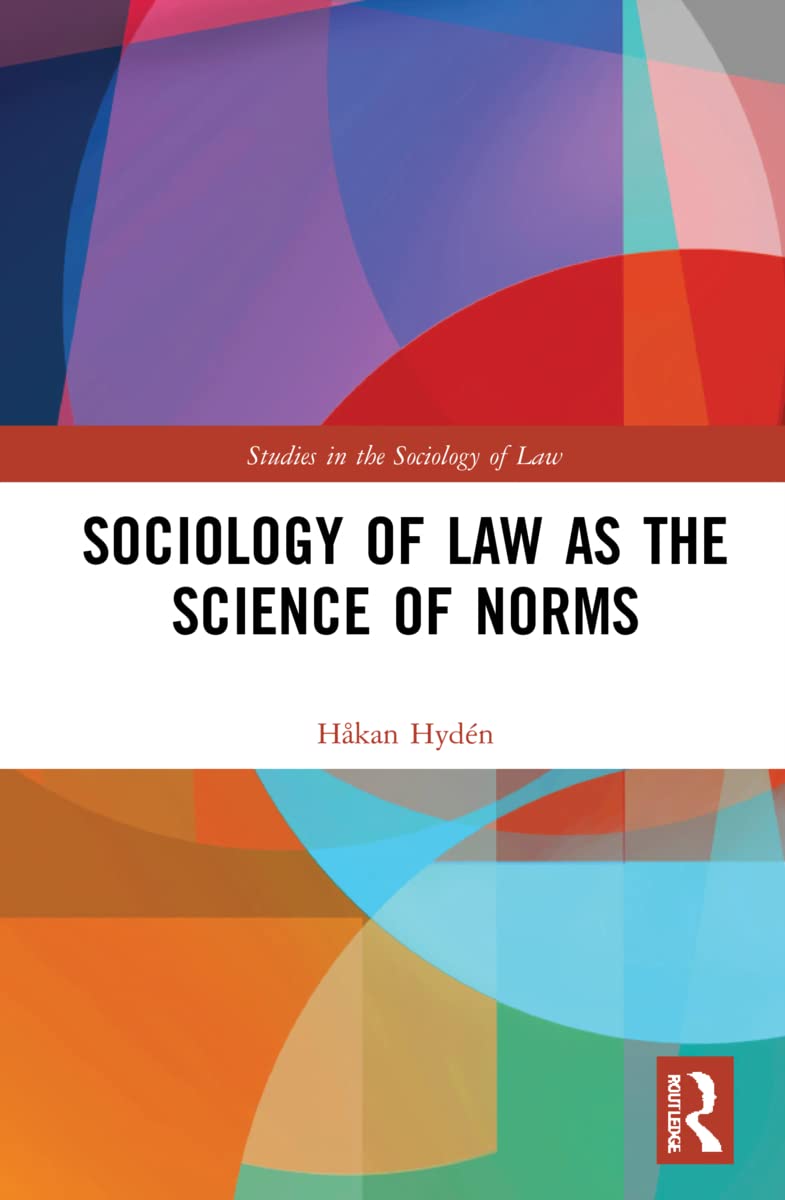 Sociology of Law as the Science of Norms (Studies in the Sociology of Law)